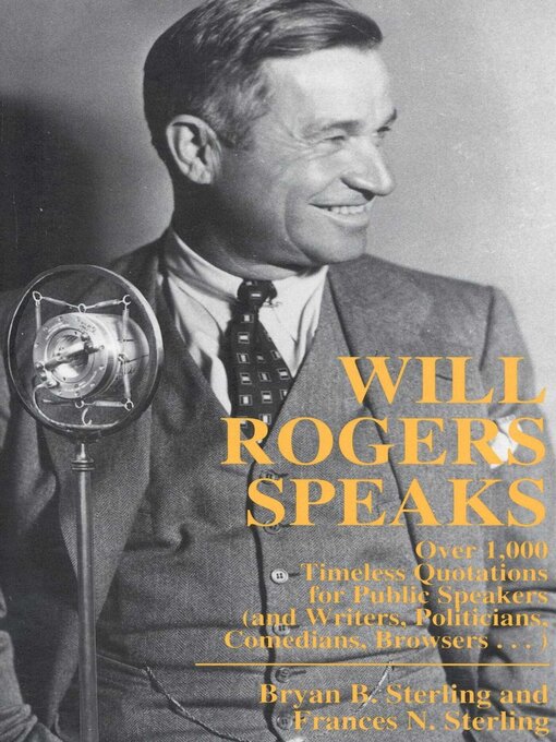 Title details for Will Rogers Speaks by Bryan Sterling - Available
